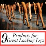 9 Products for Great Looking Legs